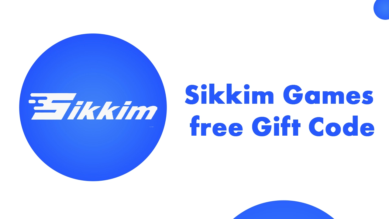 sikkim game gift code